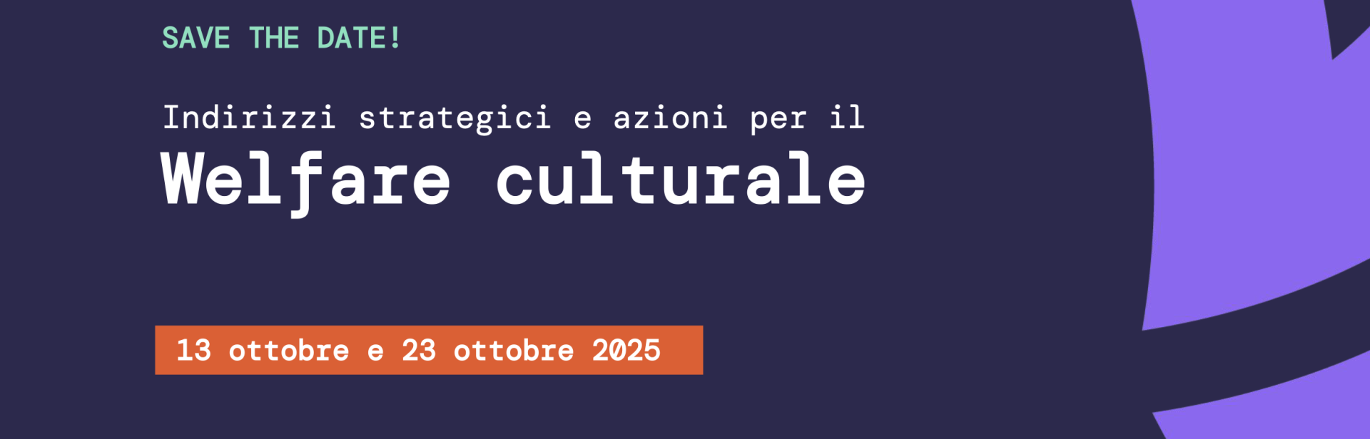 Welfare culturale Save the date